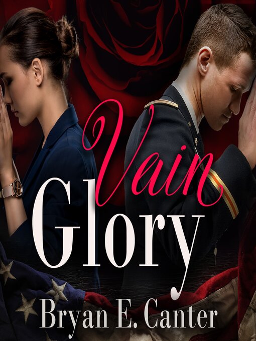Title details for Vain Glory by Bryan E. Canter - Available